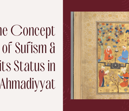 The Concept of Sufism and its Status in Ahmadiyyat